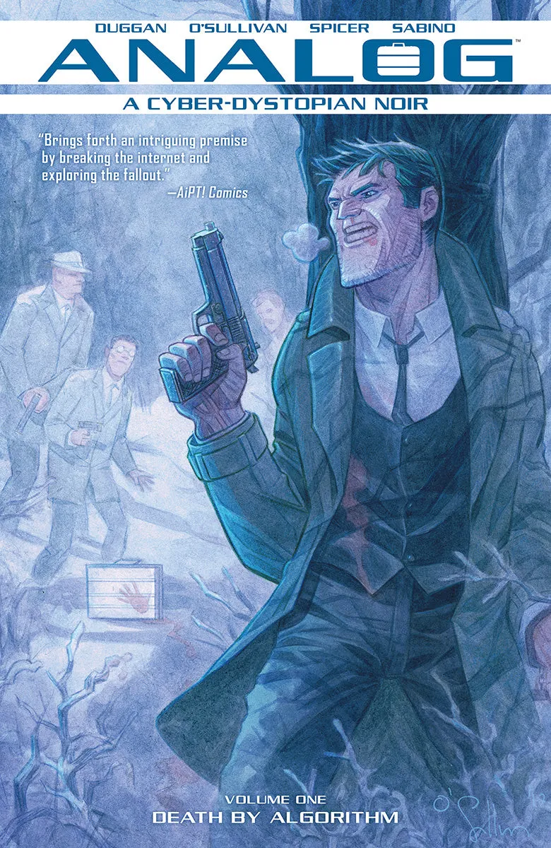 Analog: A Cyber-Dystopian Noir Vol 01: Death by Algorithm TPB